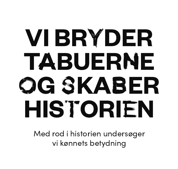 KØN vil ikke alene dokumentere historien. De vil skabe den