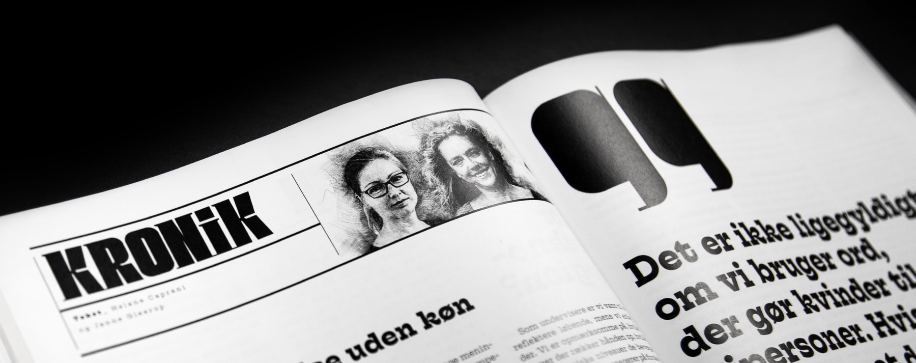 Kronikken i det nye Gymnasieskolen er lavet i sort/hvid og helt uden dikkedarer.